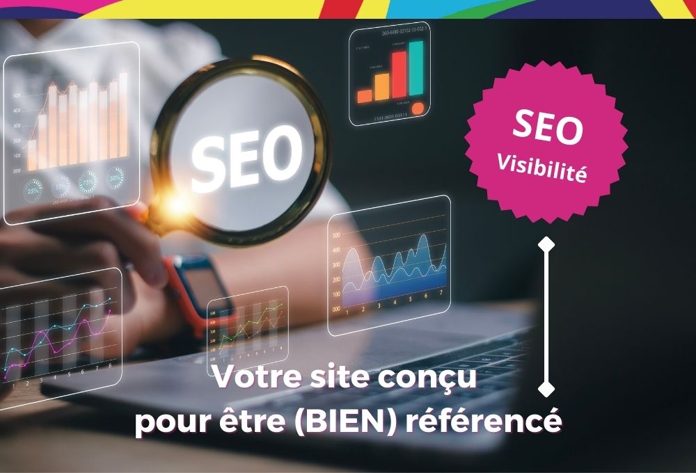 Votre site conçu pour être bien référencé Votre site conçu pour le référencement naturel dans les moteurs de recherche.