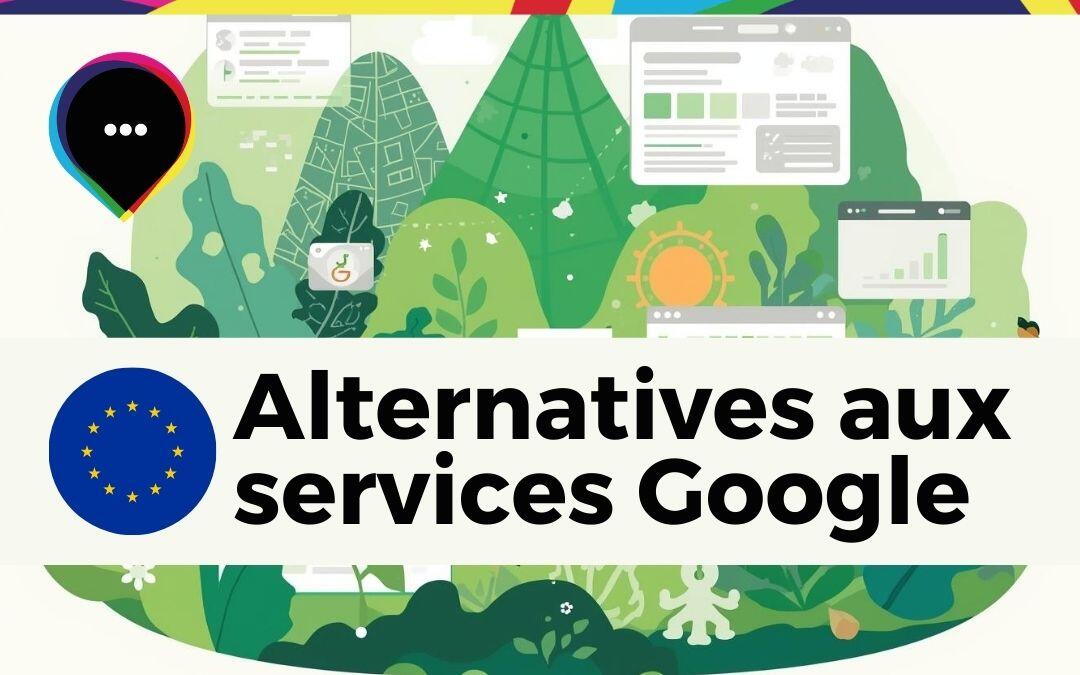 Alternatives aux services Google pour votre site web et votre vie quotidienne !